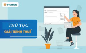 Thủ tục giải trình với cơ quan thuế