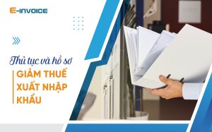 Hồ sơ nộp thuế xuất nhập khẩu